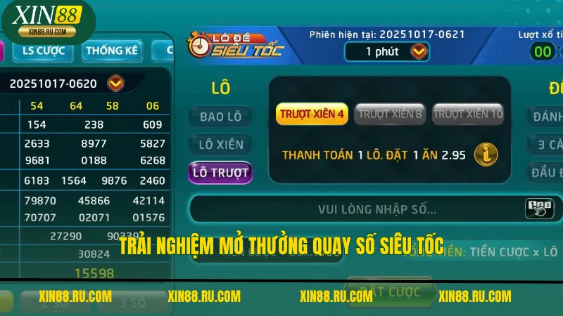 Trải nghiệm mở thưởng quay số siêu tốc